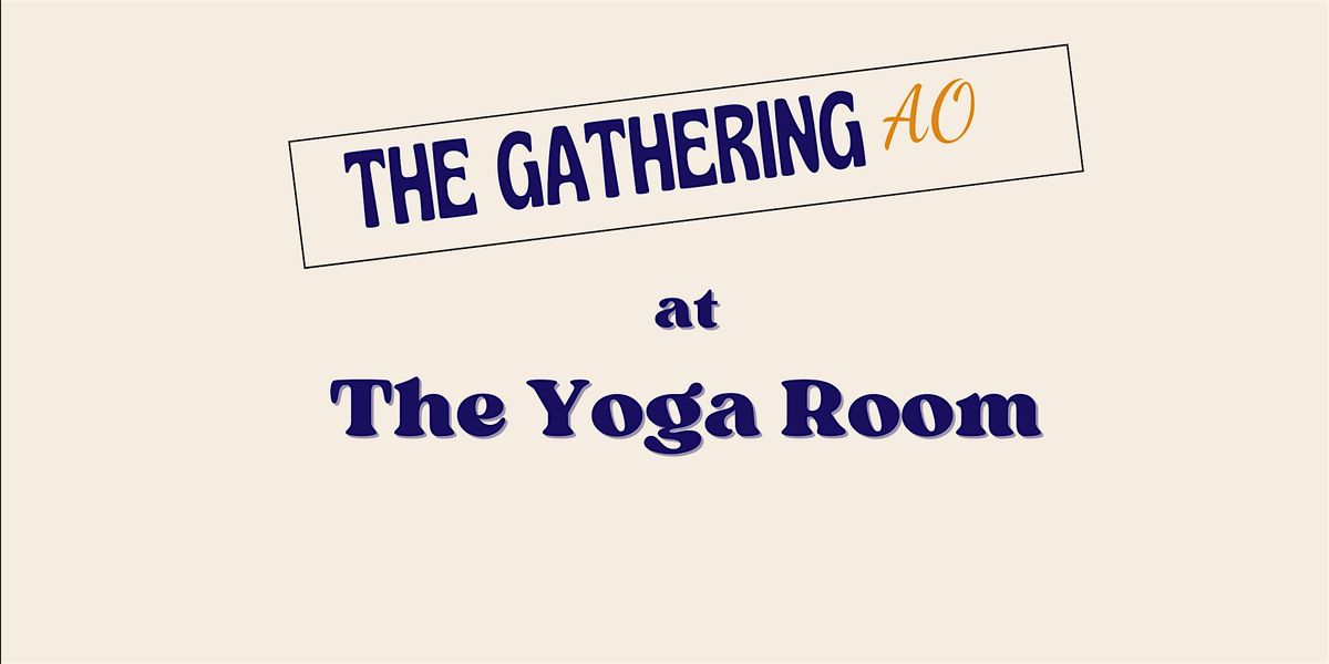 The {February} Gathering AO