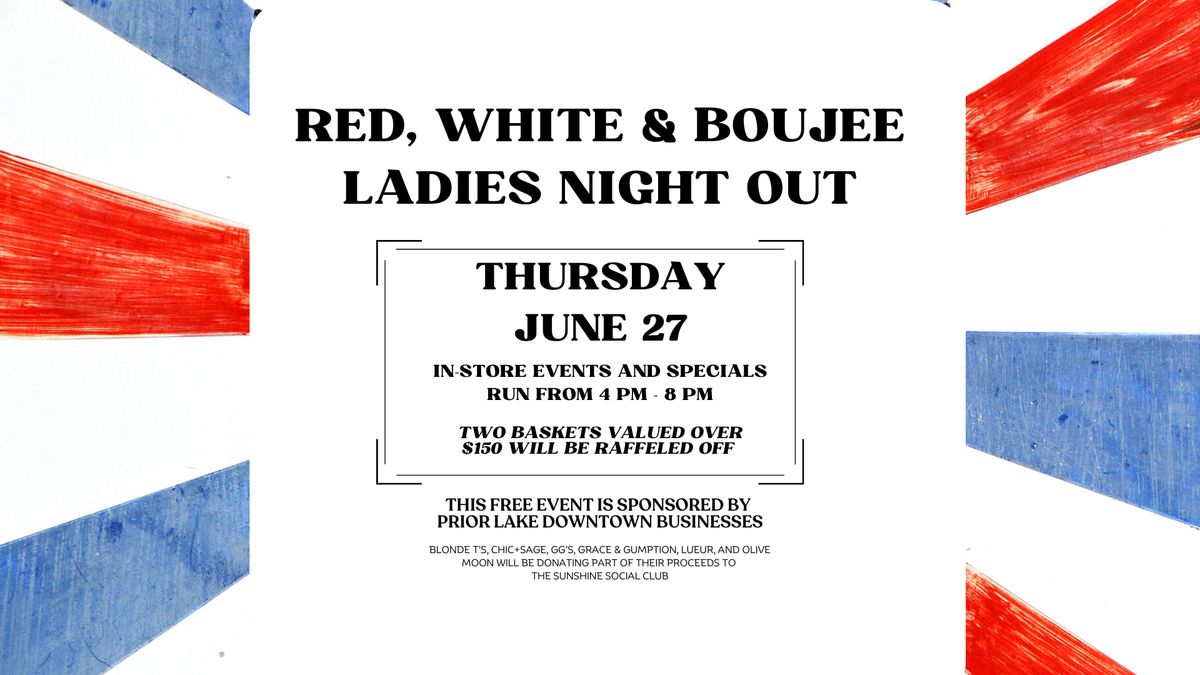 Red, White & Boujee Ladies Night Out