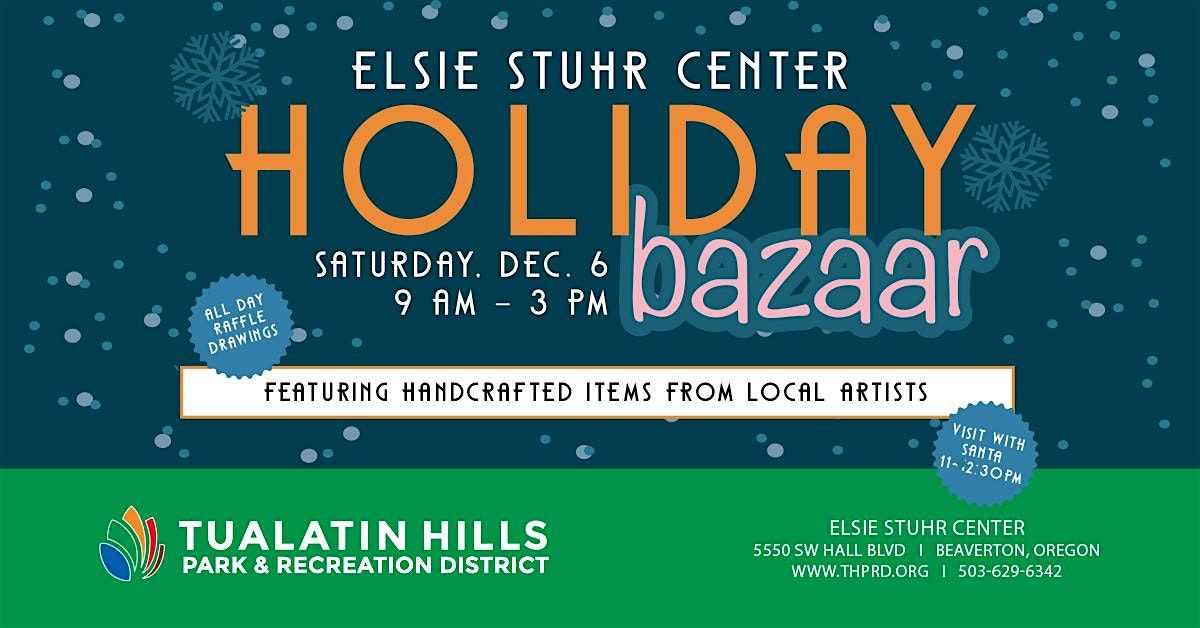 Elsie Stuhr Center Holiday Bazaar