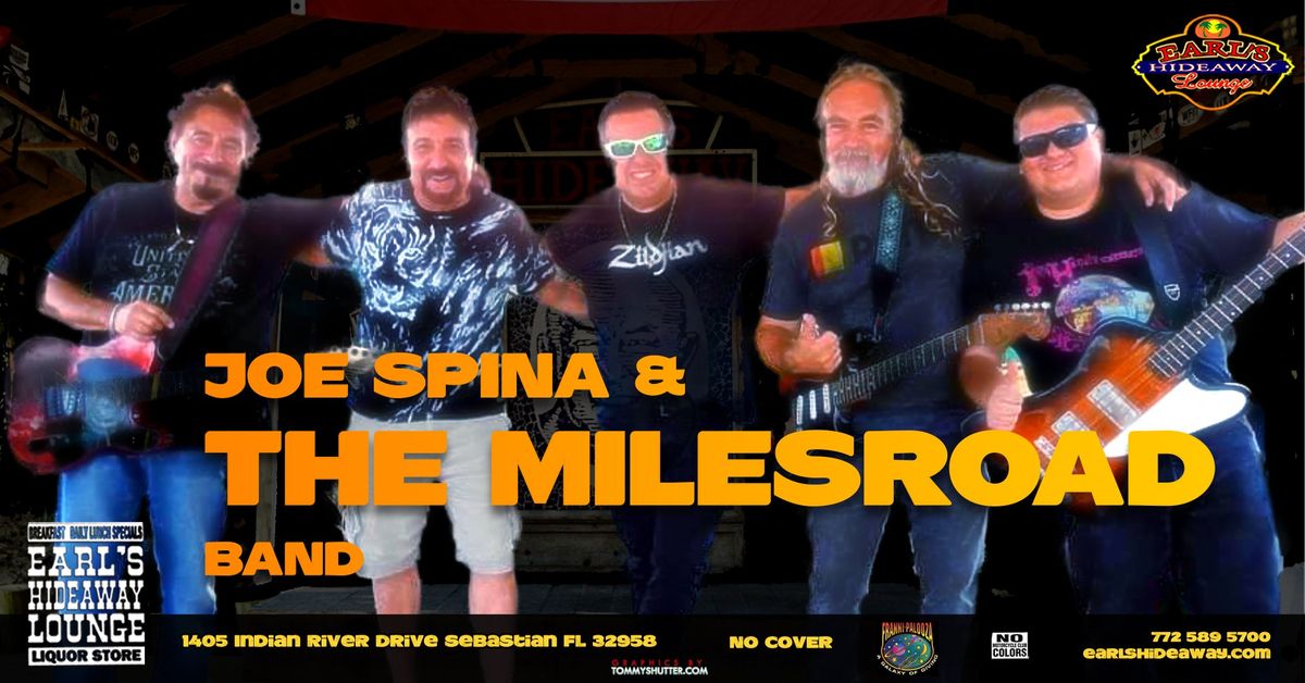 JOE SPINA & THE MILES ROAD BAND - LIVE - SAT - MAY 4, 2024 - 8PM - Earl's Hideaway, Sebastian FL