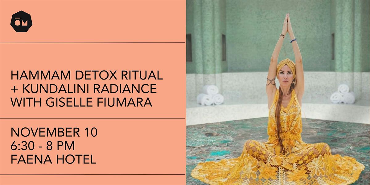 Hammam Detox Ritual + Kundalini Radiance