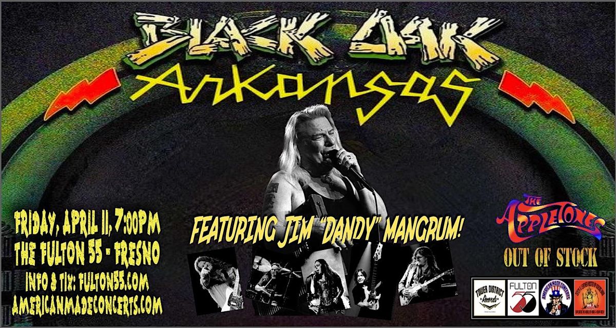 Black Oak Arkansas featuring Jim "Dandy" Mangrum!