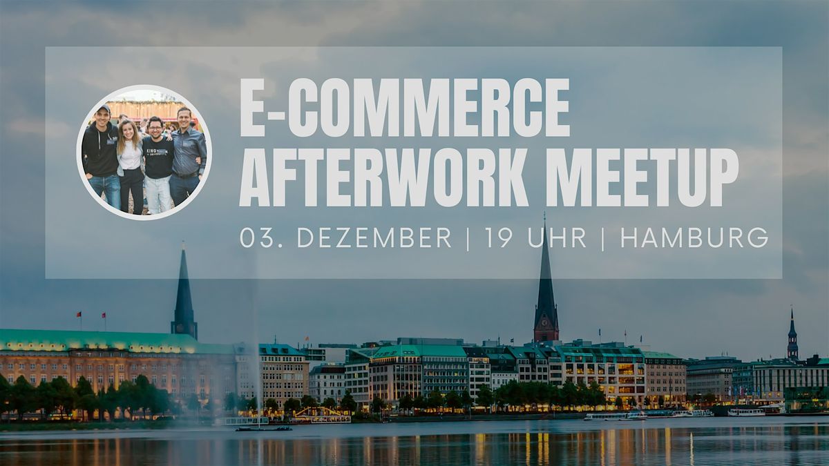 E-Commerce Afterwork Meetup Hamburg