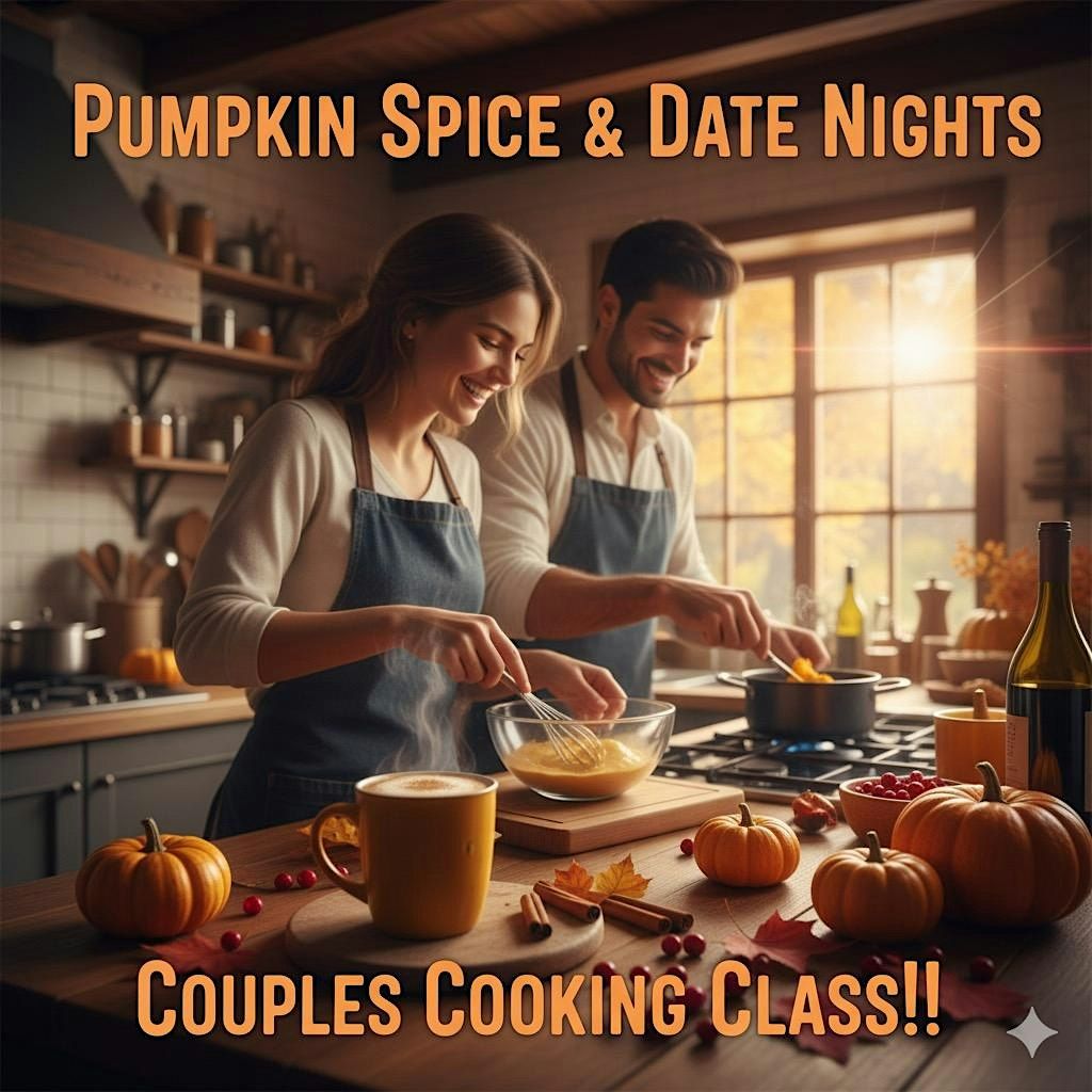 Pumpkin Spice and Date Nights