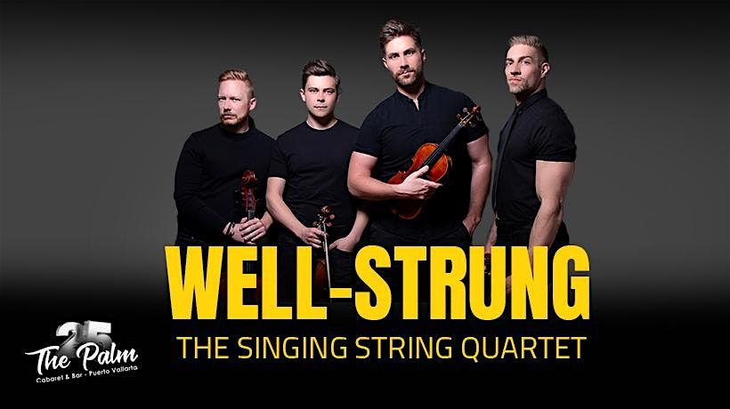 Well-Strung - the singing string quartet