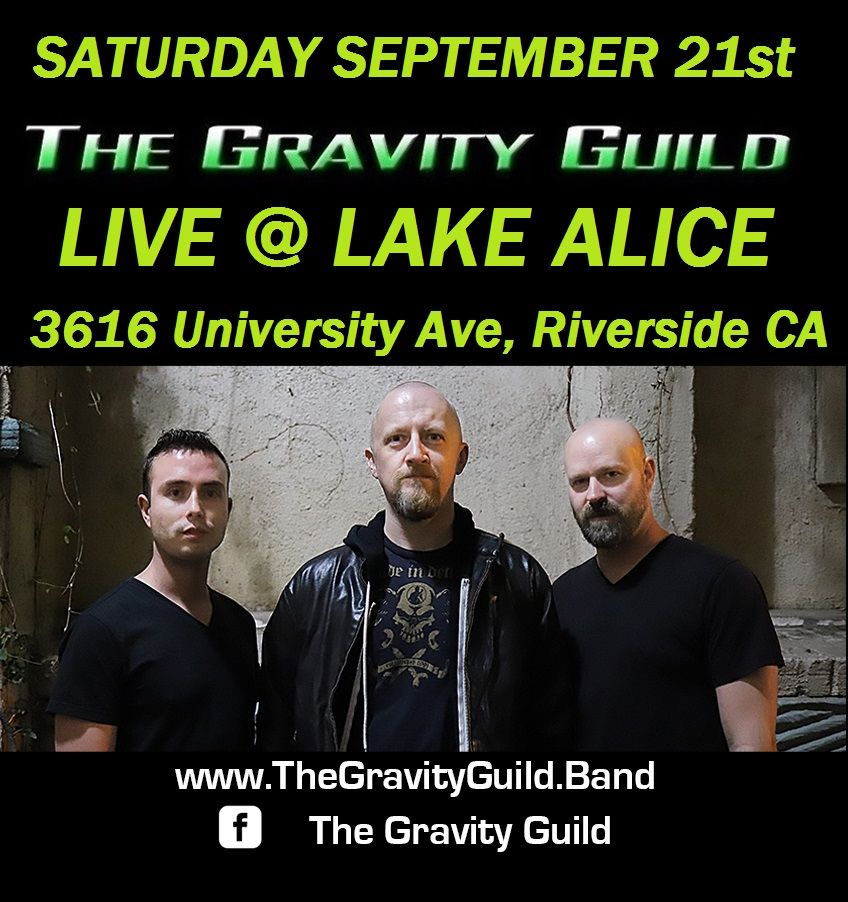 The Gravity Guild LIVE! Lake Alice