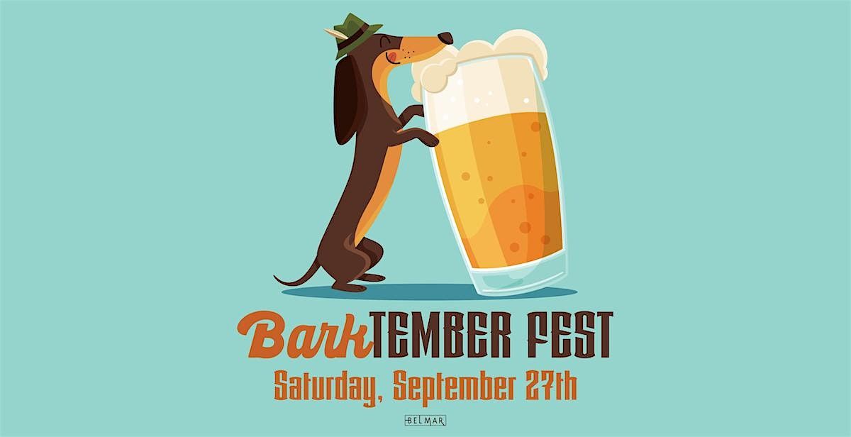 Barktember Fest at Belmar