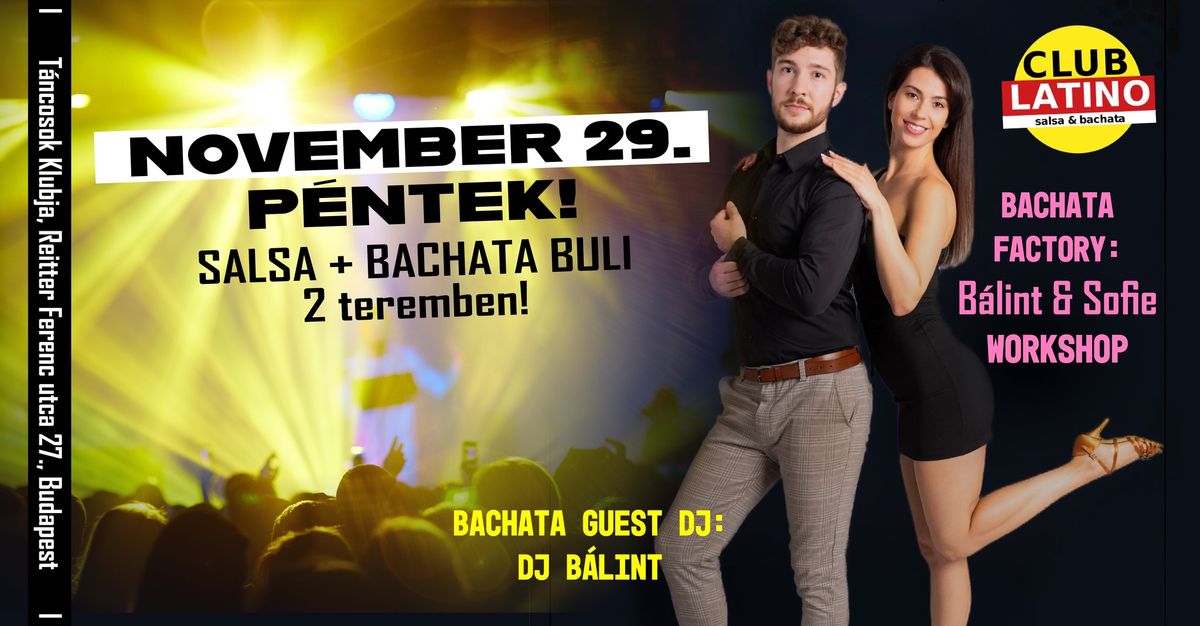 Club Latino! Salsa & bachata buli + workshop