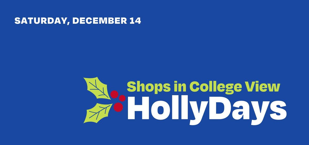 Shops in College View HollyDays