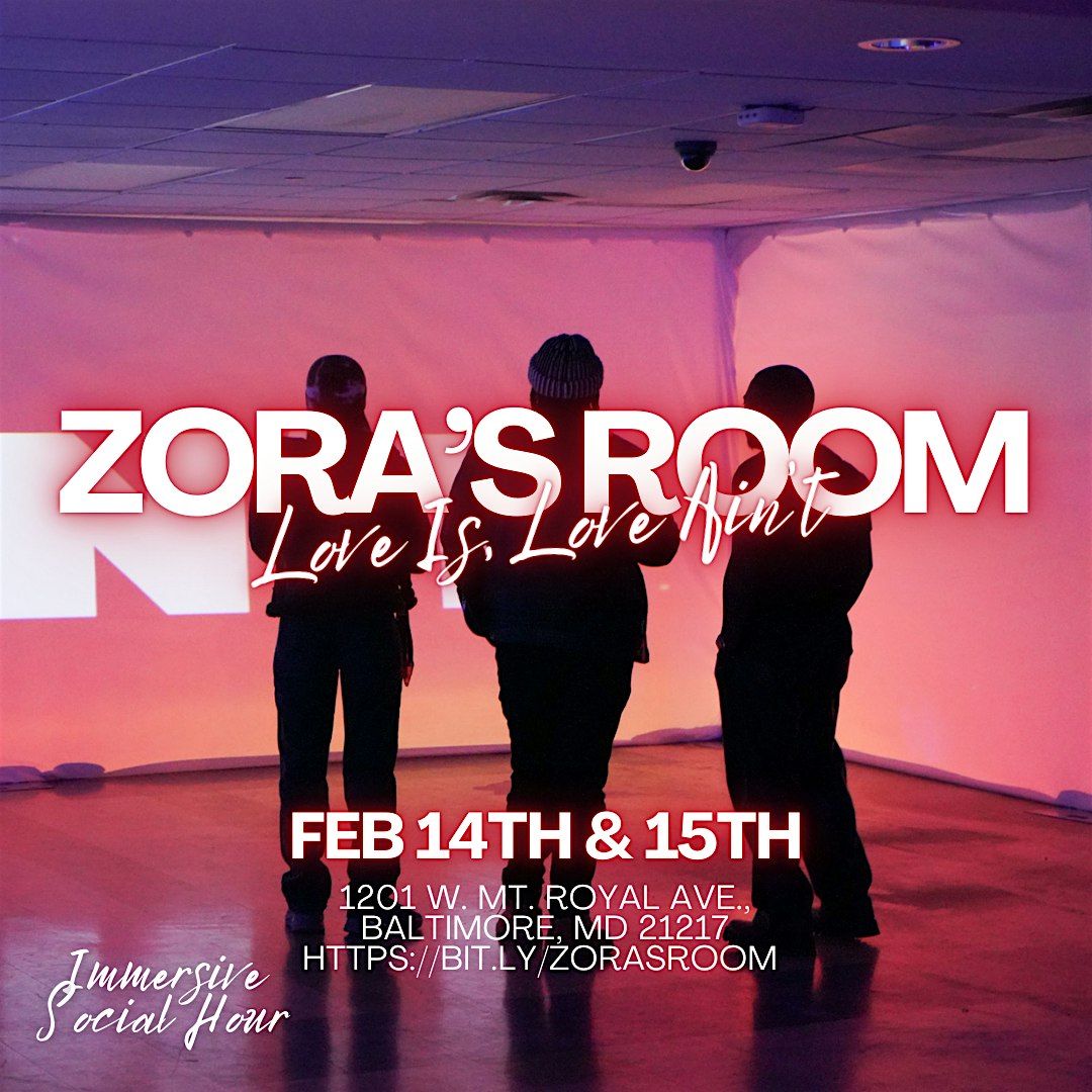 Zora's Room: Love Is, Love Ain't