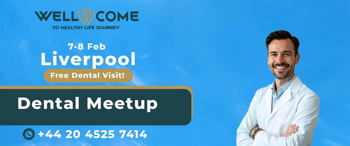 Free Face to Face Dental Meetup in Liverpool