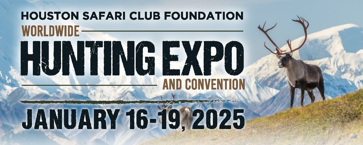 2025 HSCF WORLDWIDE HUNTING EXPO & CONVENTION