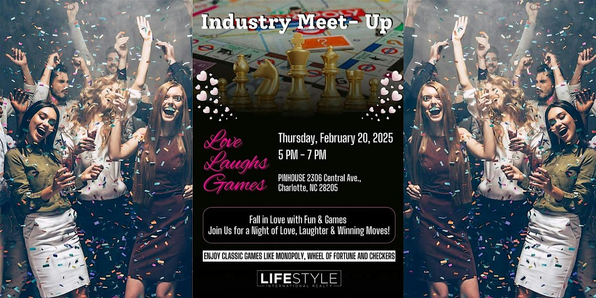 Industry Meet-Join us for a Night of Love, Laughter & Winning Moves!