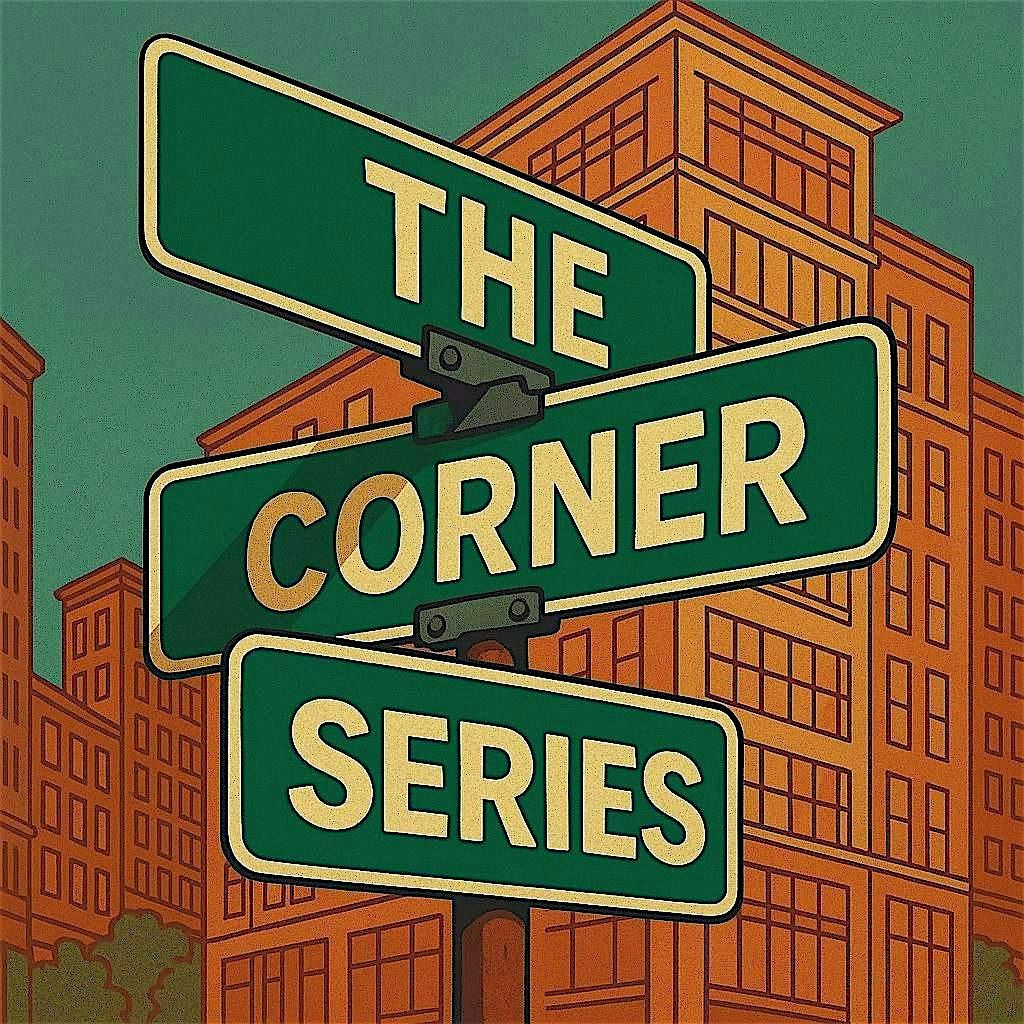 The Corner Series