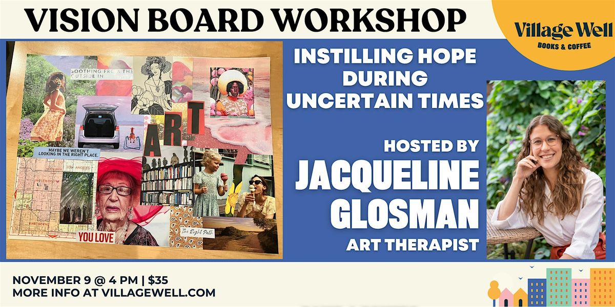 Vision Boarding: Instilling Hope During Uncertain Times