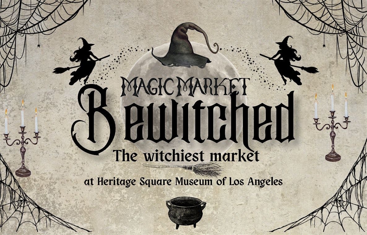 Magic Market's Bewitched OCT 11-12