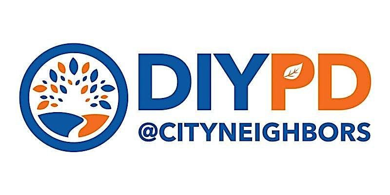 City Neighbors DIY PD & Dinner: Thursday - 10\/23\/25 - In Person (FREE)