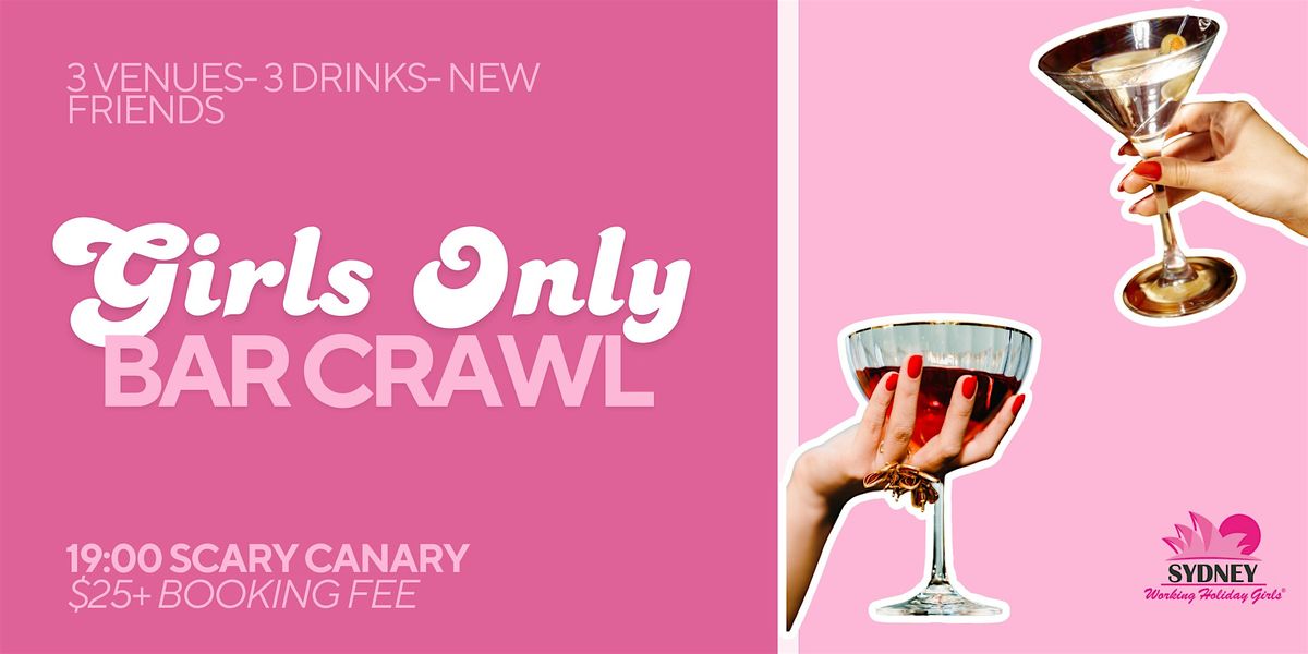 Girls Night: Girls Only Bar Crawl | Saturday 13th December