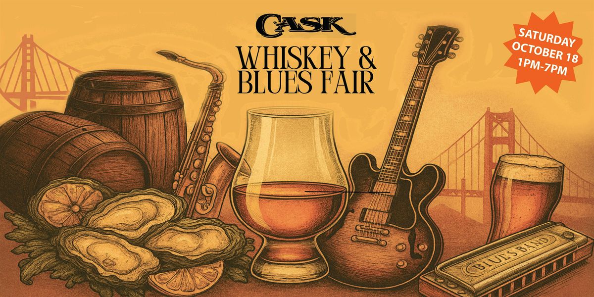 Cask Whiskey & Blues Fair
