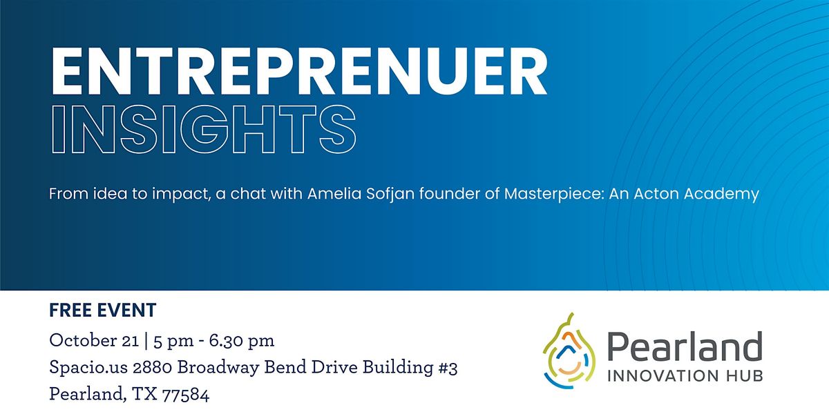 Entrepreneur Insights: From Idea to Impact