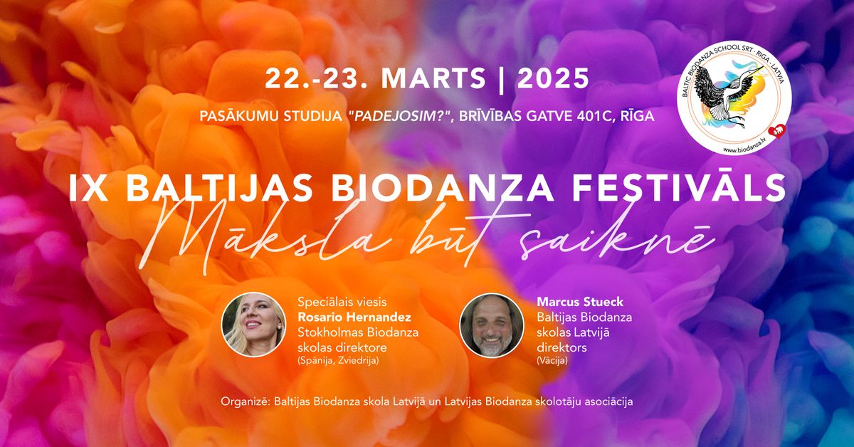 IX Baltijas Biodanza festiv\u0101ls "M\u0101ksla b\u016bt saikn\u0113"