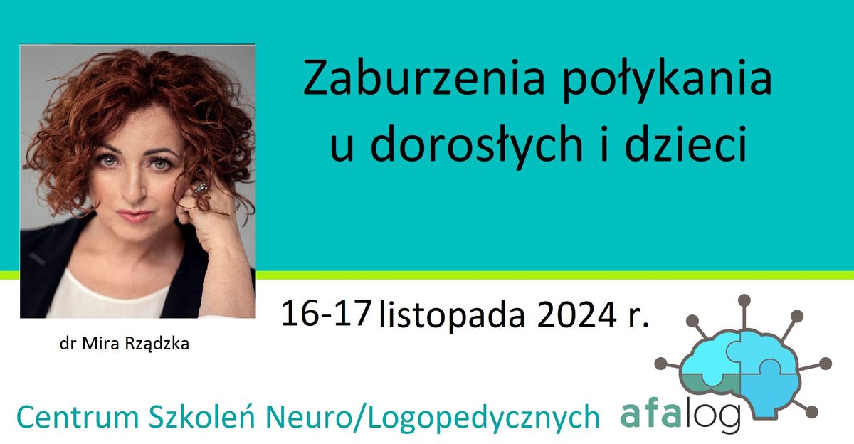 Zaburzenia po\u0142ykania u doros\u0142ych i dzieci dr Mira Rz\u0105dzka