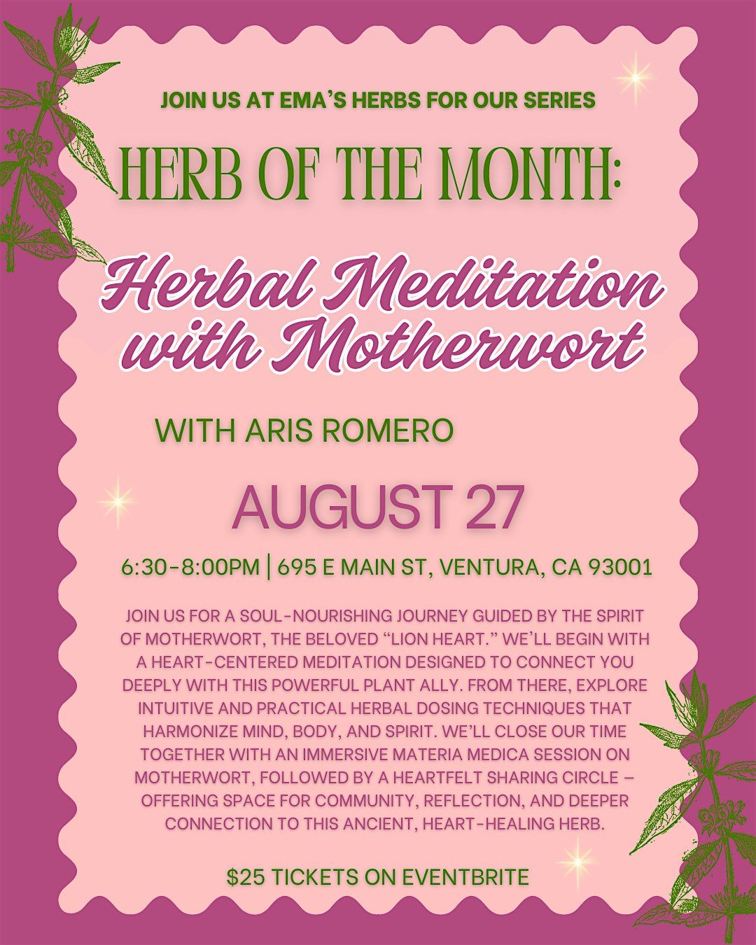 August Herb of the Month: Herbal Meditation with Motherwort w\/ Aris Romero