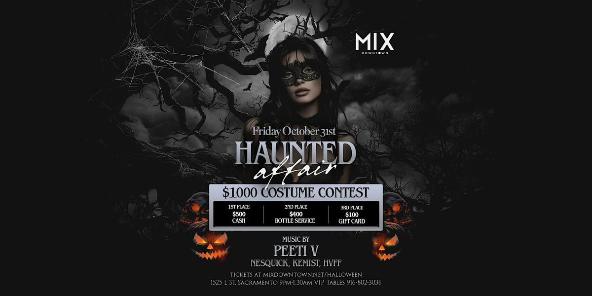 MIX Downtown Presents: Haunted Affair - Halloween Party