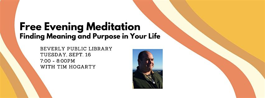Meditations in Beverly: Finding Meaning and Purpose in Your Life