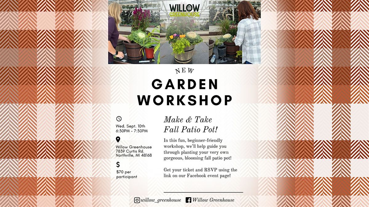 9\/10 Fall Patio Pot Make & Take Workshop