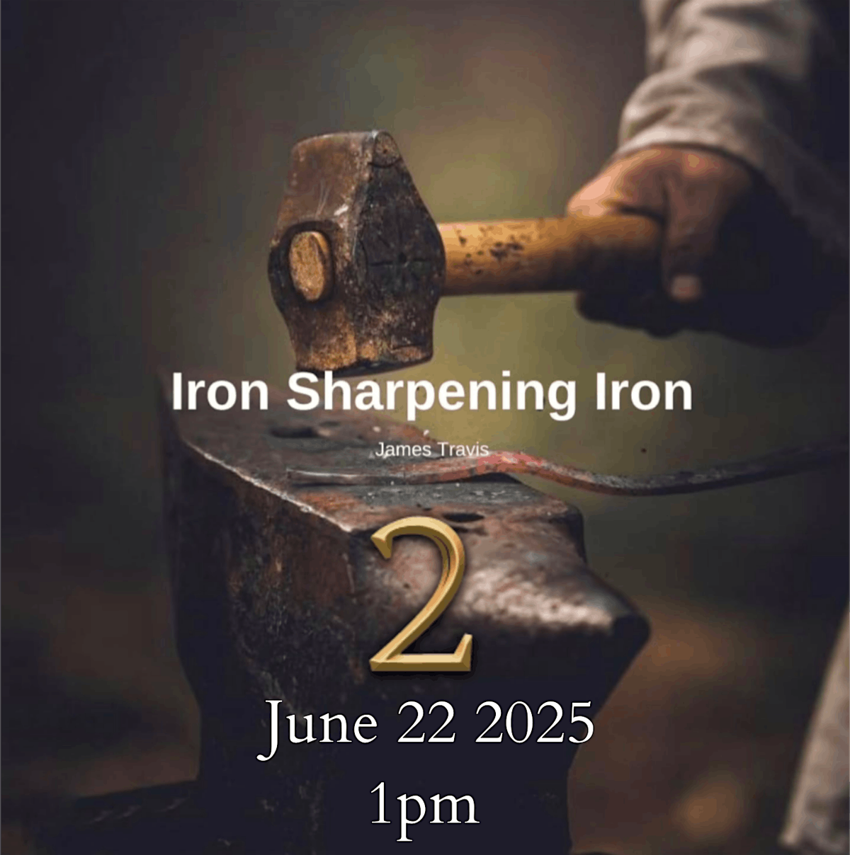 Iron Sharpens Iron 2