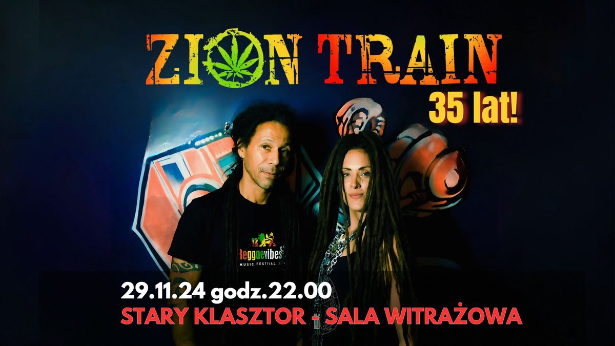 ZION TRAIN \/ 35 urodziny \/ Wroc\u0142aw \/ Stary Klasztor