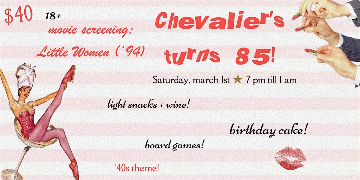 Chevalier's Turns 85!