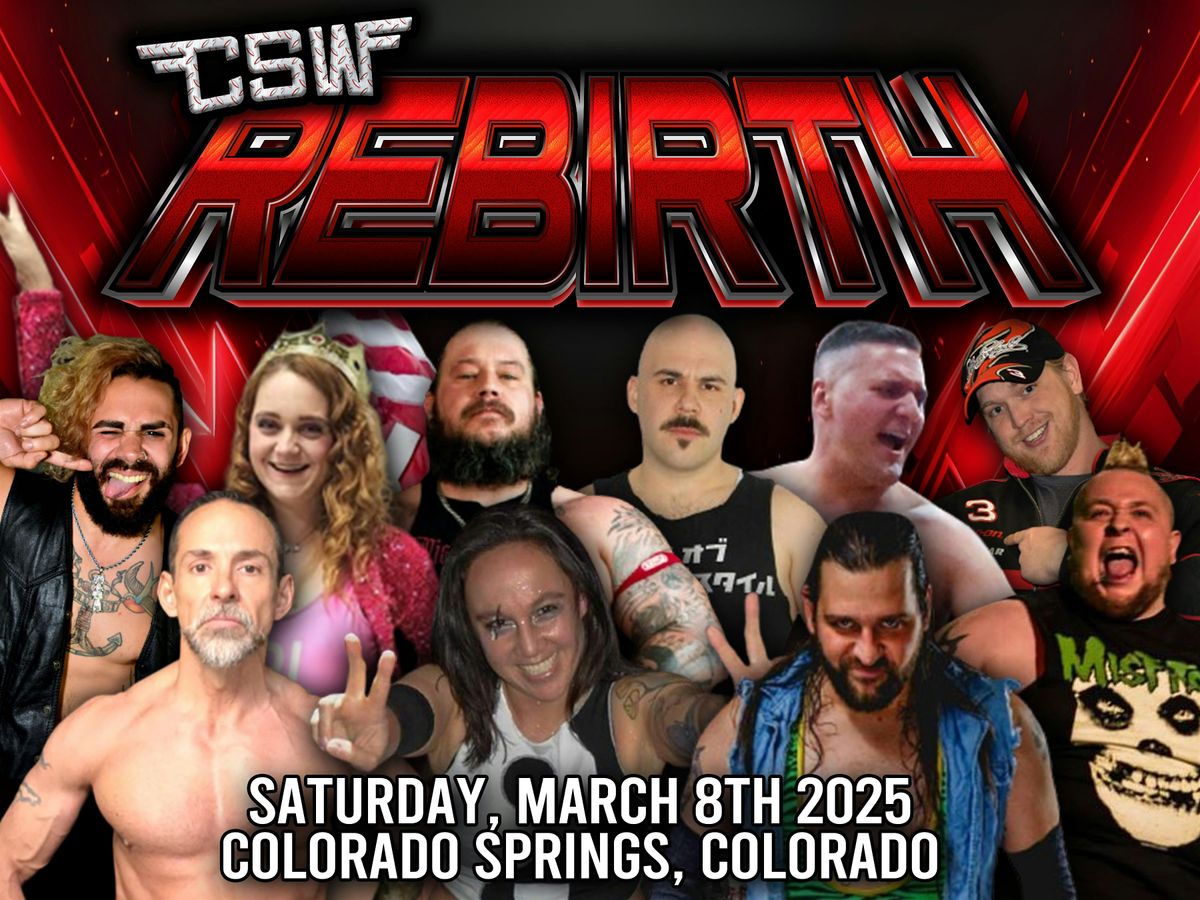 Colorado Springs Wrestling Presents: REBIRTH