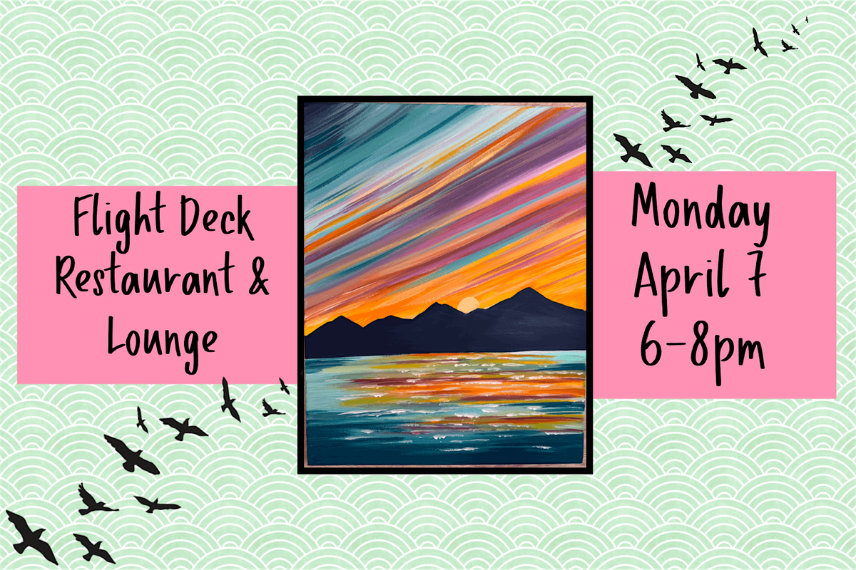 Paint & Sip at Flight Deck Restaurant & Lounge