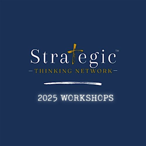 Scaling Business and Kingdom 2025 Workshops