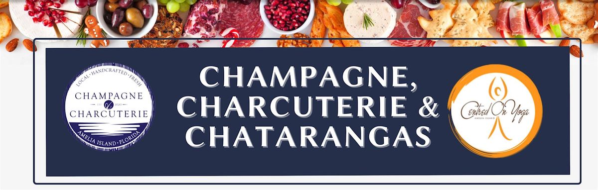 Chatarunga with Centered on Yoga and Champagne & Charcuterie