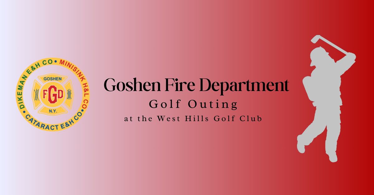 2025 Goshen Fire Department Golf Outing