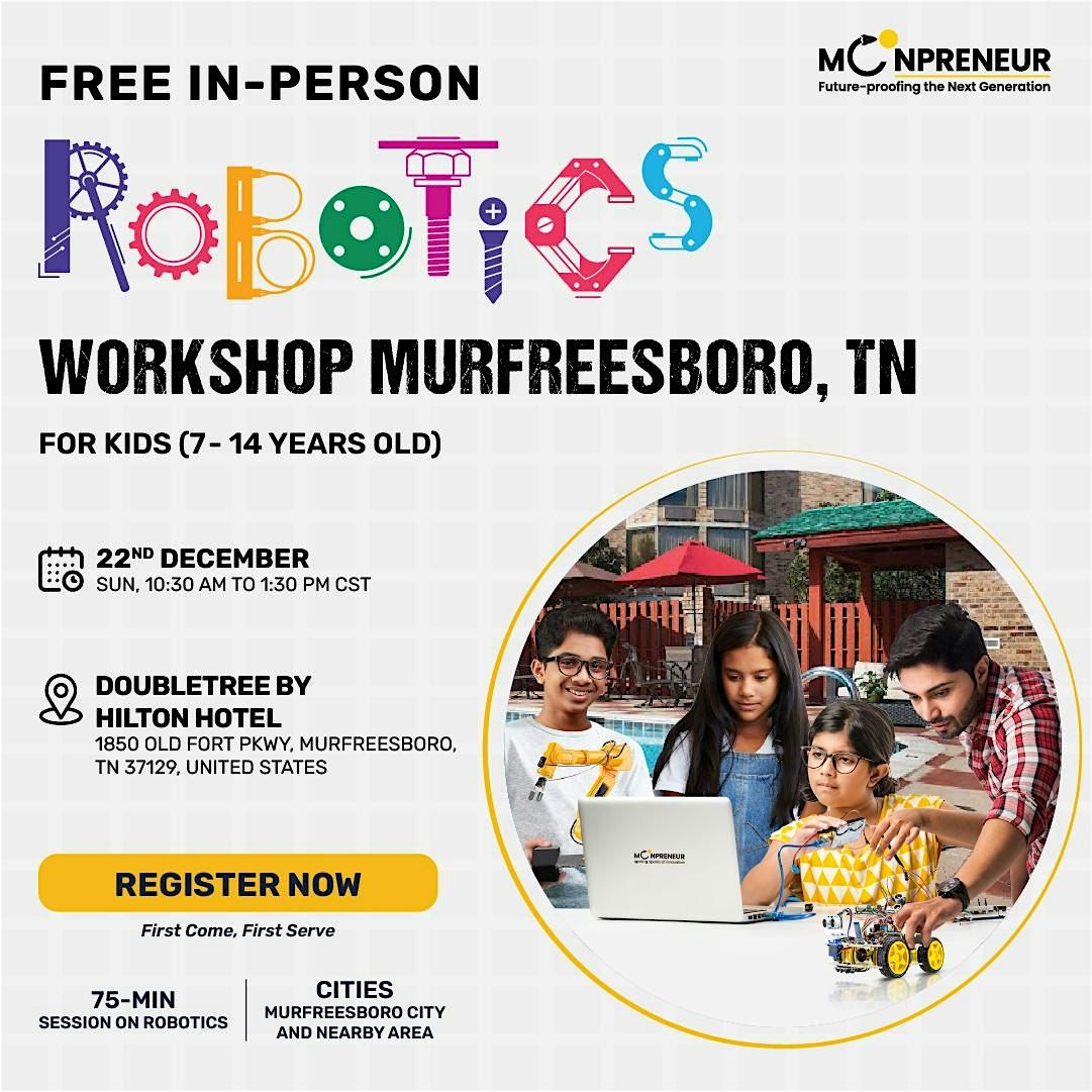 Free Robotics Workshop For Kids at Murfreesboro, TN (7-14Yrs)