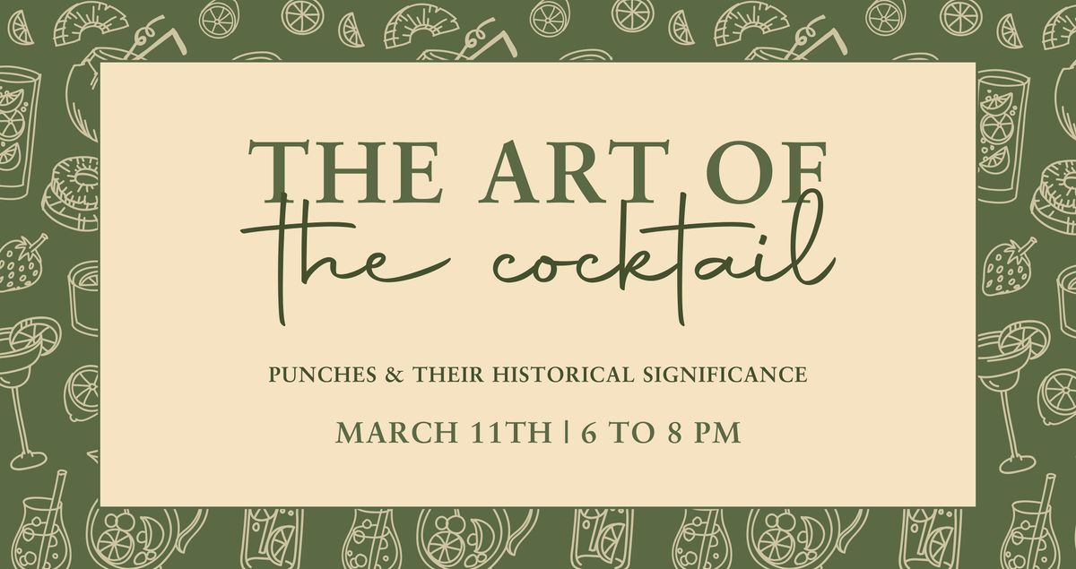 The Art Of The Cocktail  Tastings & Recipe Demonstrations