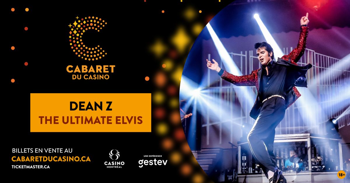 Dean Z - The Ultimate Elvis | Cabaret du Casino