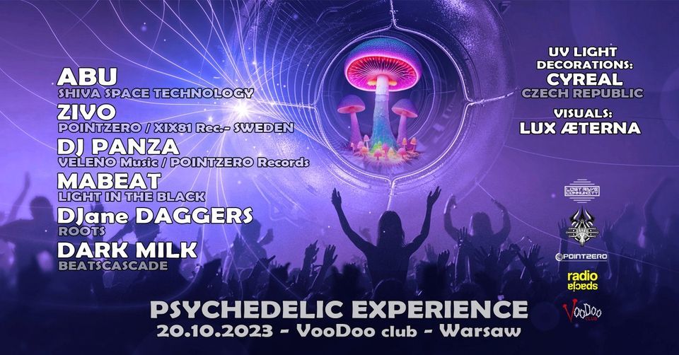 PSYCHEDELIC EXPERIENCE by Pointzero - Warszawa @VooDoo Club  [ przedsprzeda\u017c ] 