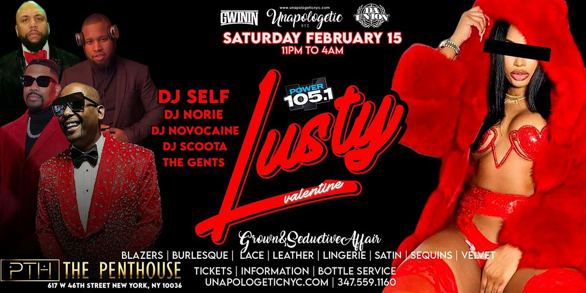 Unapologetic x Power 105: Lusty Valentine |DJ SELF x DJ NORIE LIVE