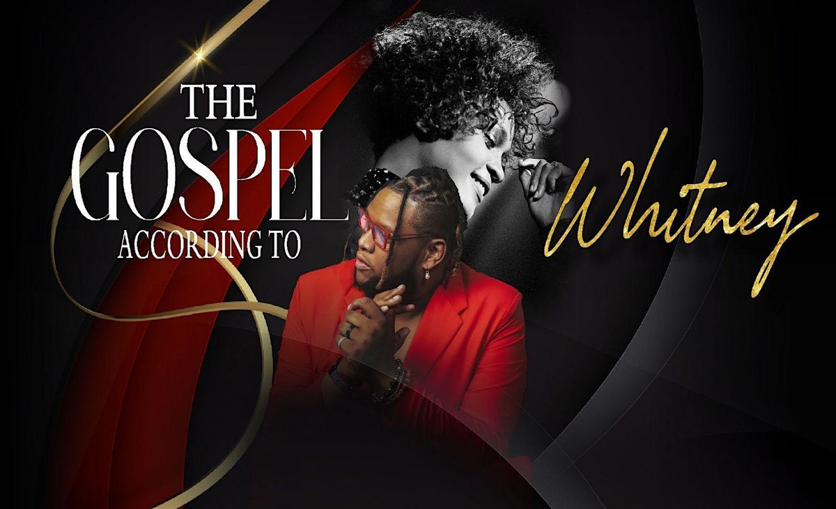 The Gospel According to Whitney Houston Show