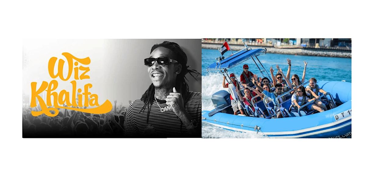 Wiz Khalif Concert + Speedboat Tour at Dubai's Iconic Landmarks