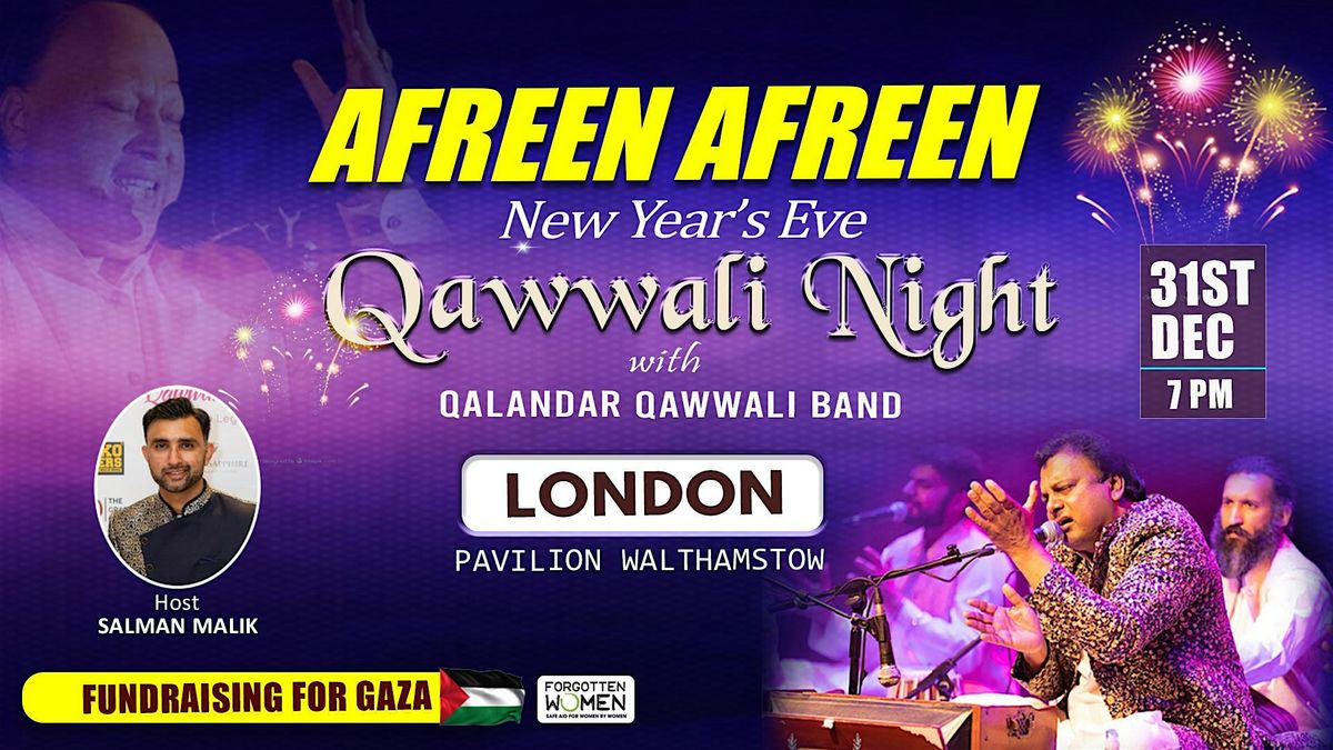 Afreen Afreen Qawwali New Years Eve Charity Dinner London NYE