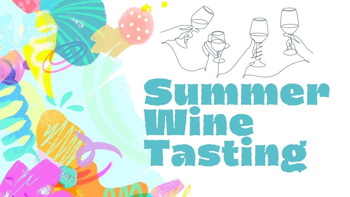 Summer Wine Tasting ?