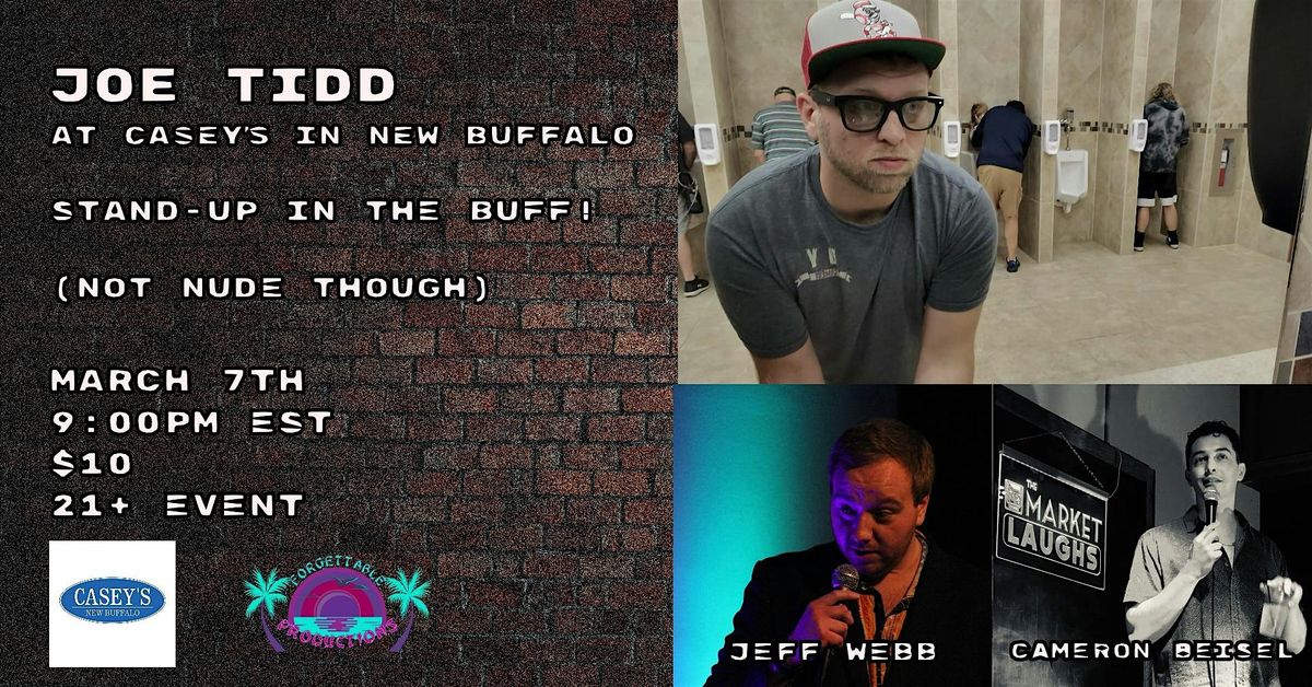 Joe Tidd headlines Comedy at Casey\u2019s New Buffalo!