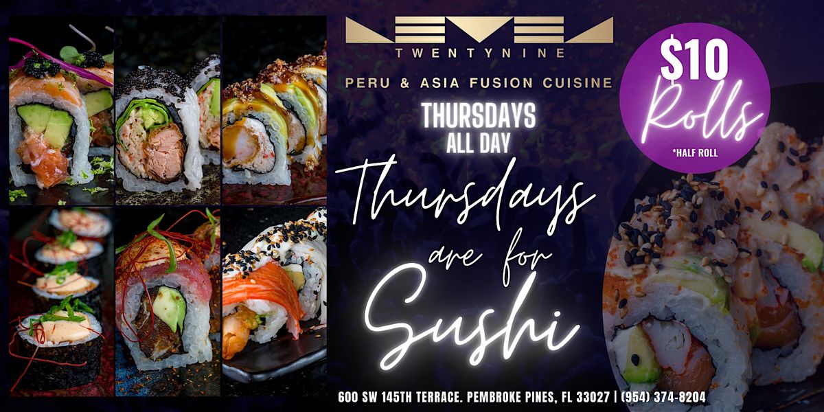 Sushi Thursdays at Level TwentyNine