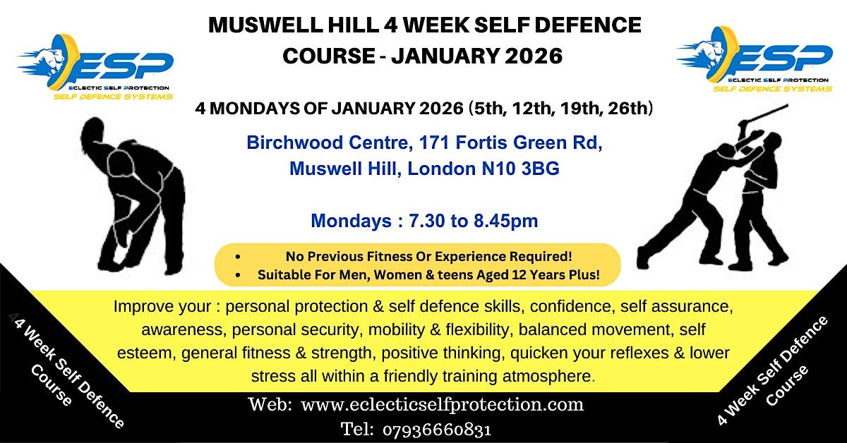 JANUARY MUSWELL HILL 4 WEEK SELF DEFENCE COURSE 2026